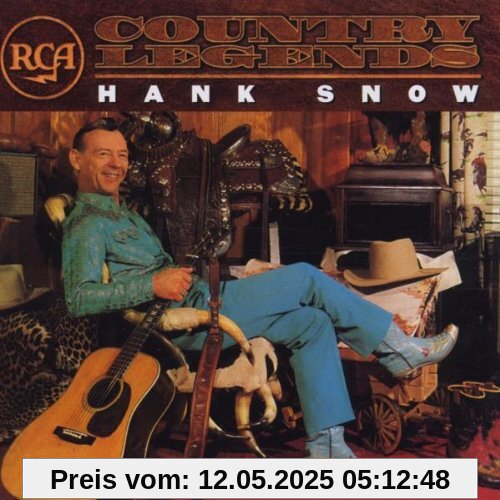 Rca Country Legends: Hank Snow Rca Country Legends: Hank Snow von Hank Snow
