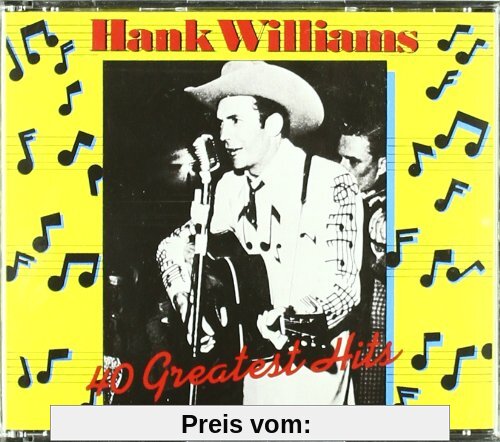 40 Greatest Hits von Hank Williams