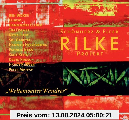 Rilke Projekt/Weltenweiter Wandrer (inkl. Bonus-Track / exklusiv bei Amazon.de) von Hannelore Elsner