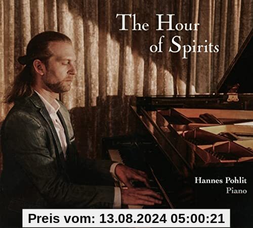 The Hour of Spirits von Hannes Pohlit