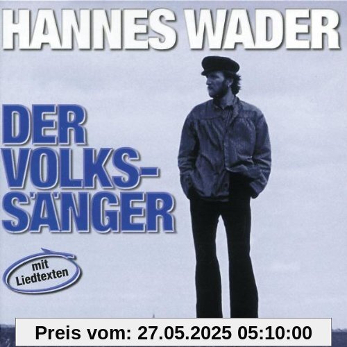 Der Volkssänger von Hannes Wader