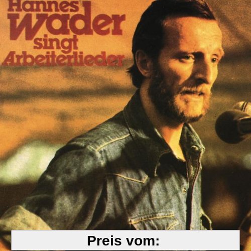 Hannes Wader singt Arbeiterlieder von Hannes Wader