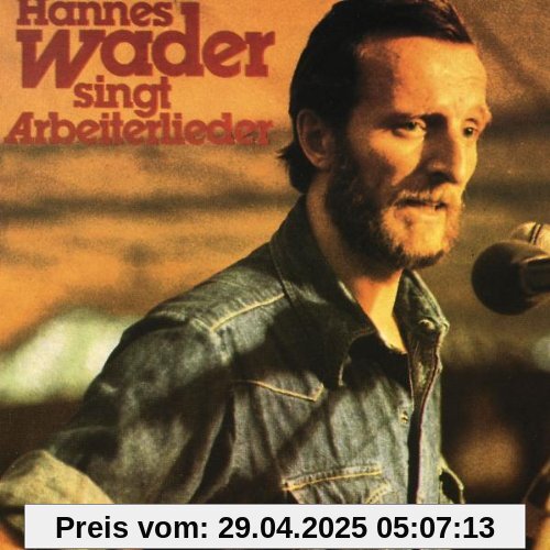 Hannes Wader singt Arbeiterlieder von Hannes Wader