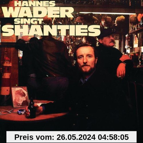 Hannes Wader singt Shanties von Hannes Wader