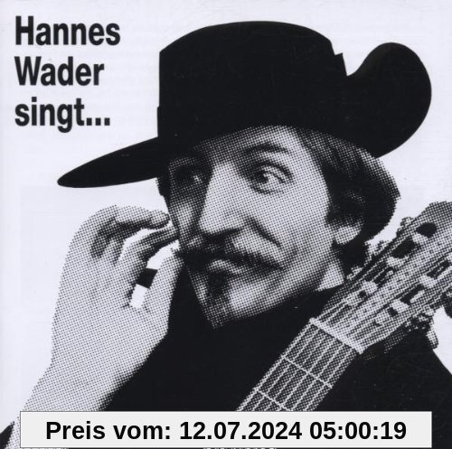 Hannes Wader singt eigene Lieder von Hannes Wader