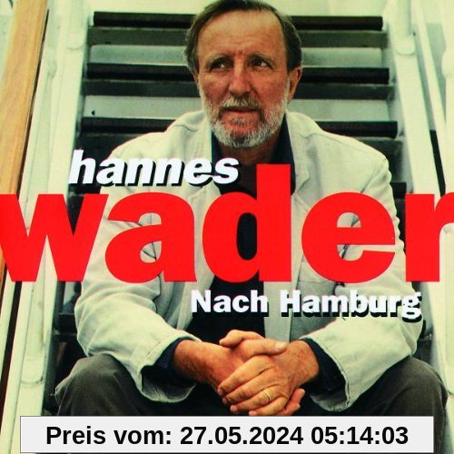 Nach Hamburg von Hannes Wader