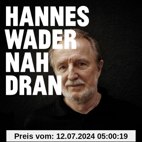 Nah Dran von Hannes Wader