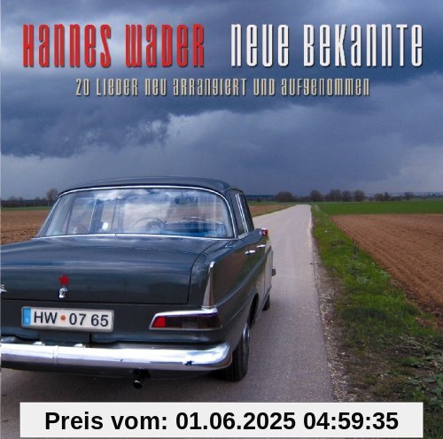 Neue Bekannte (20 Lieder...) von Hannes Wader