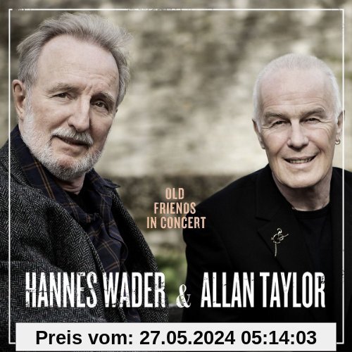 Old Friends in Concert von Hannes Wader