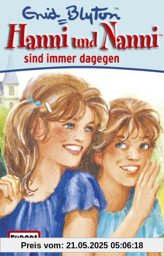 01/Sind Immer Dagegen [Musikkassette] von Hanni und Nanni