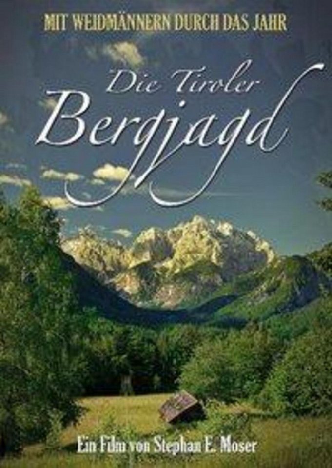 Hannibal Laguna DVD Die Tiroler Bergjagd Hannibal Laguna DVD Die Tiroler Bergjagd von Hannibal Laguna
