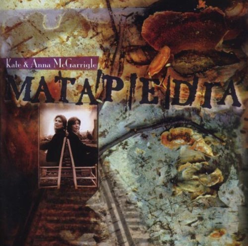 Matapedia by Kate Mcgarrigle & Anna (1996) Audio CD von Hannibal