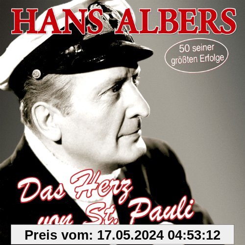 Das Herz von St. Pauli - 50 Große Erfolge von Hans Albers