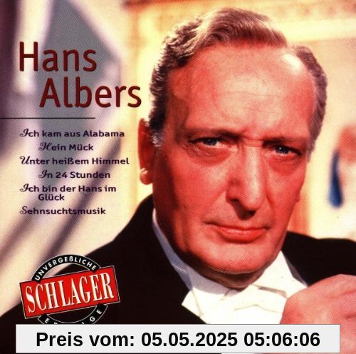 Unvergessliche Schlagererfolge von Hans Albers