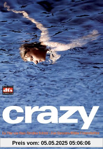 Crazy von Hans-Christian Schmid