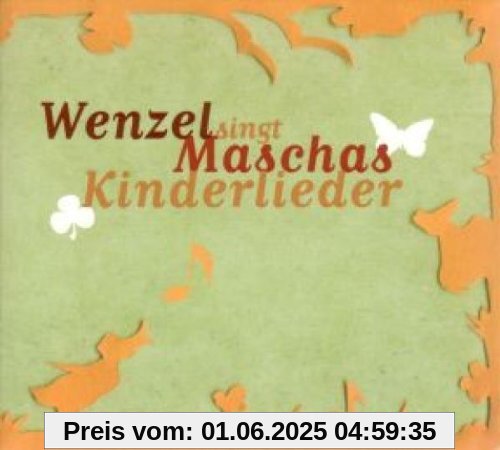 Maschas Kinderlieder Maschas Kinderlieder von Hans-Eckardt Wenzel