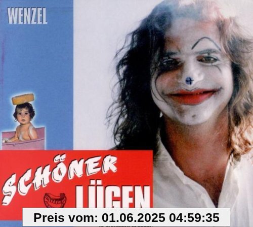 Schöner Lügen von Hans-Eckardt Wenzel