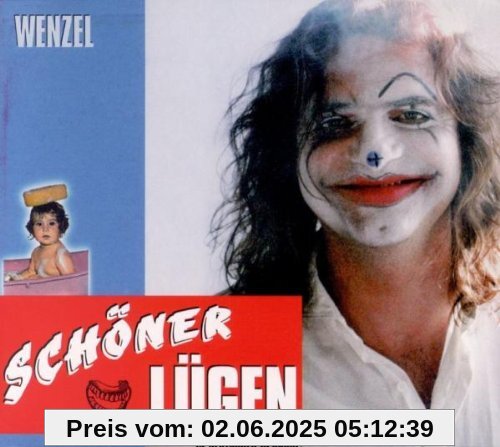 Schöner Lügen von Hans-Eckardt Wenzel