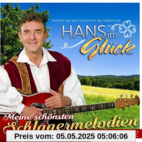 Meine schönsten Schlagermelodien - Schau in den Herz Meine schönsten Schlagermelodien - Schau in den Herz von Hans Im Glück