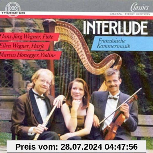 Interlude (Französische Musik für Flöte, Violine und Harfe) von Hans-Jörg Wegner