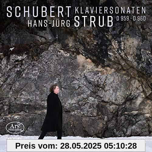 Schubert: Klaviersonaten D 959 & D 960 von Hans-Jürg Strub
