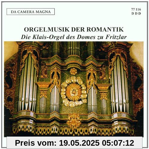Das Orgelportrait - Orgelmusik der Romantik (die Klais-Orgel des Domes zu Fritzlar) von Hans-Jürgen Kaiser
