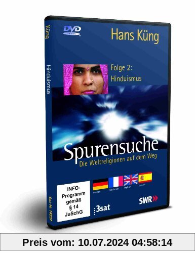 Spurensuche - Folge 2: Hinduismus (Neue Fassung: mit Abspielmöglichkeit in 4 Sprachen: deutsch, französisch, englisch und spanisch) von Hans Küng