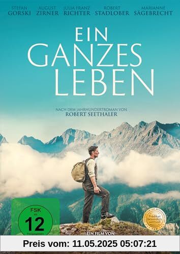 Ein ganzes Leben Ein ganzes Leben von Hans Steinbichler