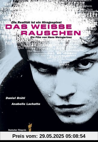Das weiße Rauschen von Hans Weingartner