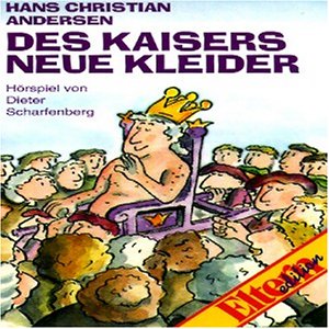 Des Kaisers Neue Kleider [Musikkassette] von Hansa (Sony Music)