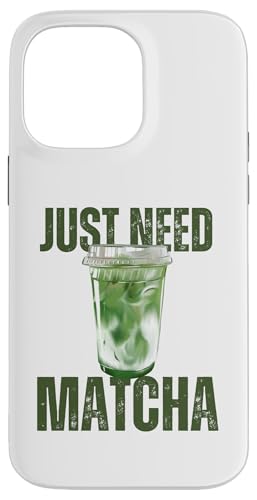 Just Need Matcha-Design für Matcha-Liebhaber Hülle für iPhone 14 Pro Max Just Need Matcha-Design für Matcha-Liebhaber Hülle für iPhone 14 Pro Max von HansenPrint
