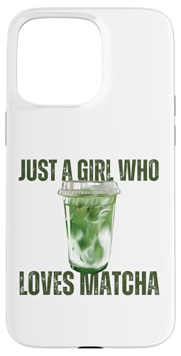 Just a Girl Who Loves Matcha Design, Geschenkidee Hülle für iPhone 15 Pro Max von HansenPrint