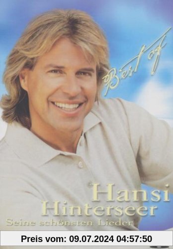 Hansi Hinterseer - Best Of: Seine schönsten Lieder von Hansi Hinterseer