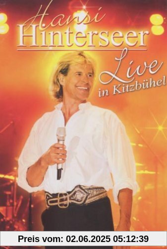 Hansi Hinterseer - Live in Kitzbühel 2006 Hansi Hinterseer - Live in Kitzbühel 2006 von Hansi Hinterseer