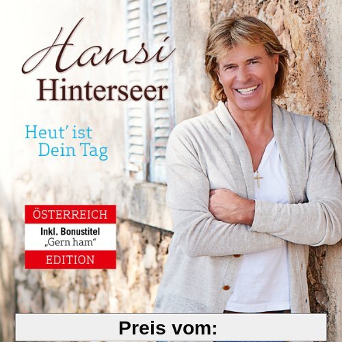 Heut' Ist Dein Tag (Österreich Edition) von Hansi Hinterseer