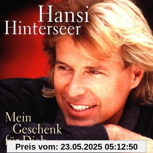 Mein Geschenk für Dich Mein Geschenk für Dich von Hansi Hinterseer