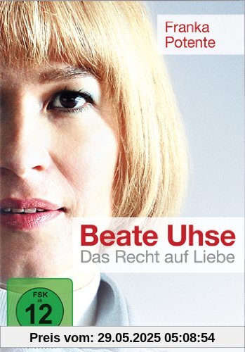 Beate Uhse - Das Recht auf Liebe Beate Uhse - Das Recht auf Liebe von Hansjörg Thurn