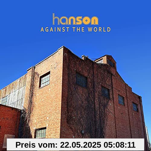 Against The World Against The World von Hanson