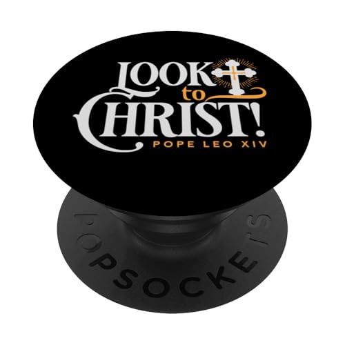 Blick auf Christus Jesus Papst Leo XIV katholische Zitate PopSockets Klebender PopGrip von Happy Catholics