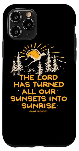 Saint Clement Katholischer Heiliger Zitat Sonnenuntergang Abenteuer Hülle für iPhone 11 Pro von Happy Catholics
