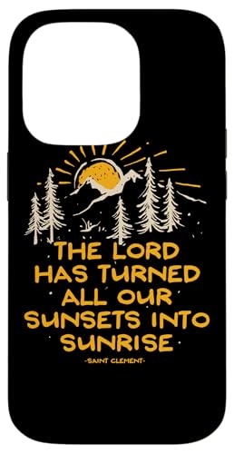Saint Clement Katholischer Heiliger Zitat Sonnenuntergang Abenteuer Hülle für iPhone 14 Pro von Happy Catholics