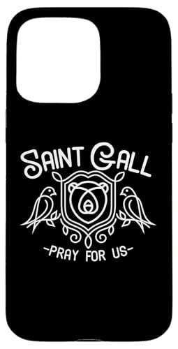 St. Gall Gallus Bird Geschenke Katholische irische Heilige Hülle für iPhone 15 Pro Max von Happy Catholics