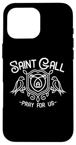 St. Gall Gallus Bird Geschenke Katholische irische Heilige Hülle für iPhone 16 Pro Max von Happy Catholics