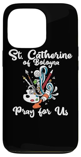 St. Katharina von Bologna Schutzpatronin der Künstler Kunst Hülle für iPhone 13 Pro von Happy Catholics