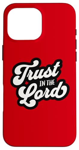 Trust in the Lord Sprichwörter 3 5 katholische Bibelversen Zitate Hülle für iPhone 16 Pro Max Trust in the Lord Sprichwörter 3 5 katholische Bibelversen Zitate Hülle für iPhone 16 Pro Max von Happy Catholics