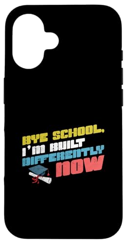 Bye School I'm Built Differently Now Funny Graduation Kids Hülle für iPhone 16 Bye School I'm Built Differently Now Funny Graduation Kids Hülle für iPhone 16 von Happy Last Day of School Outfit Gifts