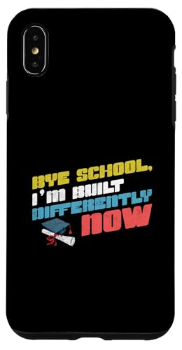 Bye School I'm Built Differently Now Funny Graduation Kids Hülle für iPhone XS Max Bye School I'm Built Differently Now Funny Graduation Kids Hülle für iPhone XS Max von Happy Last Day of School Outfit Gifts