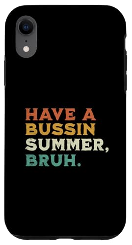 Have A Bussin Summer Bruh Lustiger Schulfreizeiter-Kind Hülle für iPhone XR Have A Bussin Summer Bruh Lustiger Schulfreizeiter-Kind Hülle für iPhone XR von Happy Last Day of School Outfit Gifts
