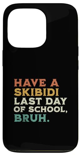 Have A Skibidi Last Day Of School Lustiger Summer Break Teacher Hülle für iPhone 13 Pro Have A Skibidi Last Day Of School Lustiger Summer Break Teacher Hülle für iPhone 13 Pro von Happy Last Day of School Outfit Gifts