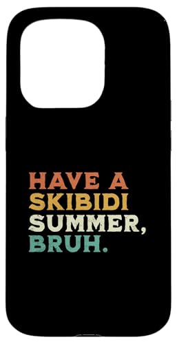Have A Skibidi Summer Bruh, lustige Schulferien, Lehrer, Kinder Hülle für iPhone 15 Pro Have A Skibidi Summer Bruh, lustige Schulferien, Lehrer, Kinder Hülle für iPhone 15 Pro von Happy Last Day of School Outfit Gifts